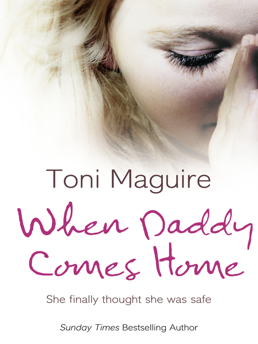 Title details for When Daddy Comes Home by Toni Maguire - Available